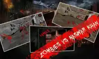 Zombies VS Naswar Khan Screen Shot 0
