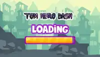 Tom Hero: Racing Dash New Challenge Screen Shot 0