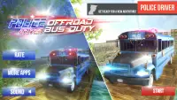 Police Driver Offroad Bus duty Screen Shot 14