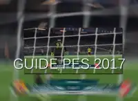 GUIDE PES 2017 GAME MOBILE Screen Shot 1