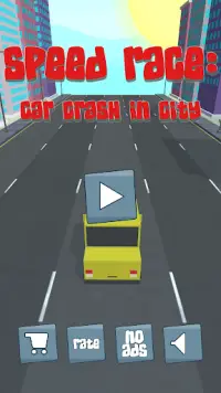 Speed Race: car crash in city Screen Shot 0