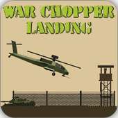 War Chopper Landing