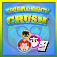 Emergency Crush