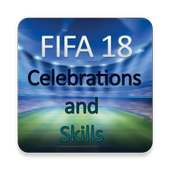 Guide for FIFA 18 : Celebrations and Skills