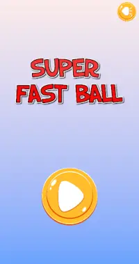 Super Fast Ball Screen Shot 0