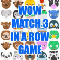 WOW MATCH 3 IN A ROW GAME