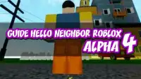 Guide Hello Neighbor Roblox Screen Shot 1