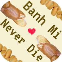 Banh Mi Never Die