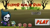 Super Ninja Run vs Zombie Dead Screen Shot 0