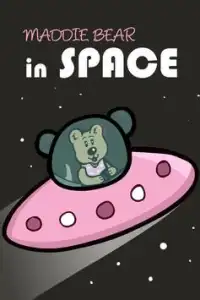Maddie Bear in Space Screen Shot 0