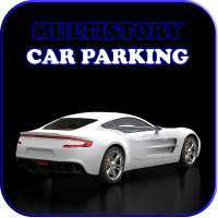Multistory Car Parking 3D 2020