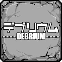 Debrium