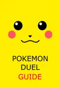 Guide for Pokemon Duel Screen Shot 0