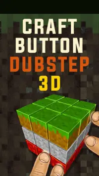 Craft Button Dubstep 3D Screen Shot 0