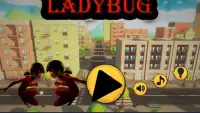 Ladybug Adventure - Run 2018 Screen Shot 0