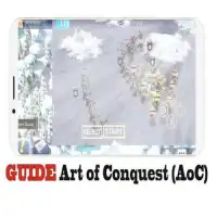 Guide Art of Conquest (AoC) Screen Shot 1