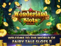 Wonderland Slots - Free offline casino slot games Screen Shot 11