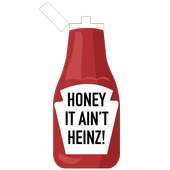 Honey, It Ain't Heinz!