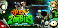 Heroes vs Zombies Screen Shot 0