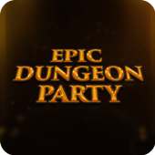 Epic Dungeon Party