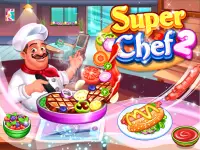 Super Chef 2 - Cooking Game Screen Shot 8