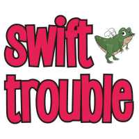 Swift Trouble