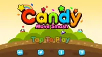 Candy Move Smash Screen Shot 1