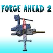Forge Ahead 2