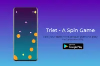 Triet - A Spin Game Screen Shot 0