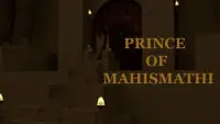 Prince of Mahishmathi Screen Shot 4