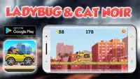 Crazy Adventures With Lаdybug and cat Noіr Screen Shot 1