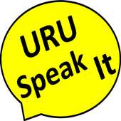 URU Speak it