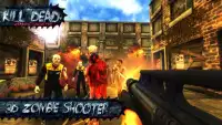 KILL DEAD: Zombie Shooter Call Screen Shot 0