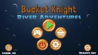 Bucket Knight River Adventures Screen Shot 2