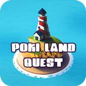 Poki Land Quest