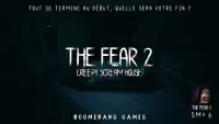 The Fear 2 : Creepy Scream House Jeu D'horreur 3D Screen Shot 0
