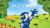 ACE’s wild Screen Shot 1