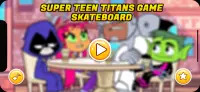 Teen Titans Game Skateboard Go Screen Shot 0