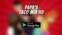 Tips Papa’s Taco Mia To Go. Screen Shot 3