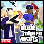 Guide For Dude Theft Wars