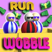 Run Wobble Run !!!