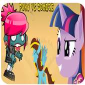 My Little Rush pony Vs Zombie