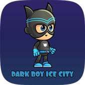 Dark Boy Ice City Game