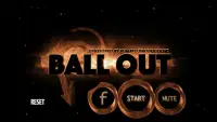 BALL OUT - THE IMPOSSI-BALL GAME! Screen Shot 0