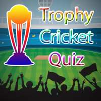 Trophy Cricket Quiz