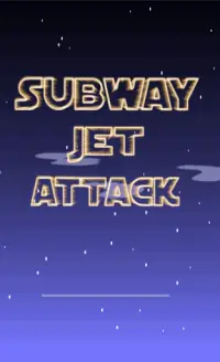 Subway Jet Attack Screen Shot 0