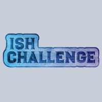 ISH CHALLENGE
