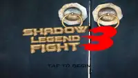 Shadow Legend Fight 3 Screen Shot 0