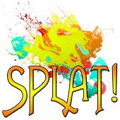 Splat!