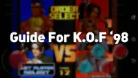 Guide For The KOF98 Screen Shot 2